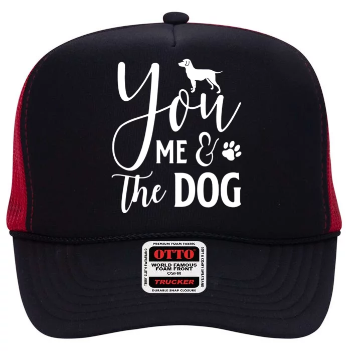 You Me & The Dog High Crown Mesh Trucker Hat