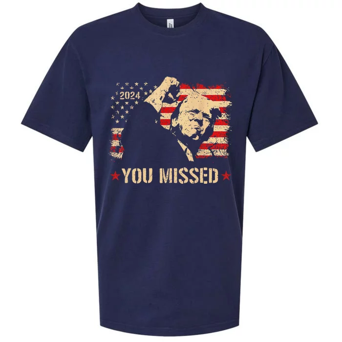 You Missed Trump Fist Pump Shot Trump 2024 Us American Flag Sueded Cloud Jersey T-Shirt