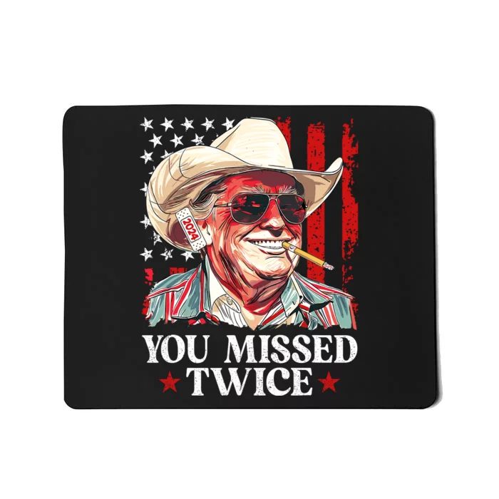 You Missed Twice Western Trump Cowboy Trump 2024 Us Flag Mousepad