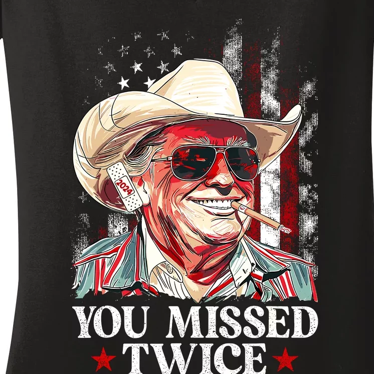 You Missed Twice Western Trump Cowboy Trump 2024 Us Flag Women's V-Neck T-Shirt