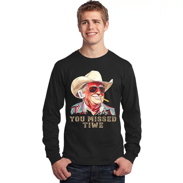 You Missed Twice Tall Long Sleeve T-Shirt