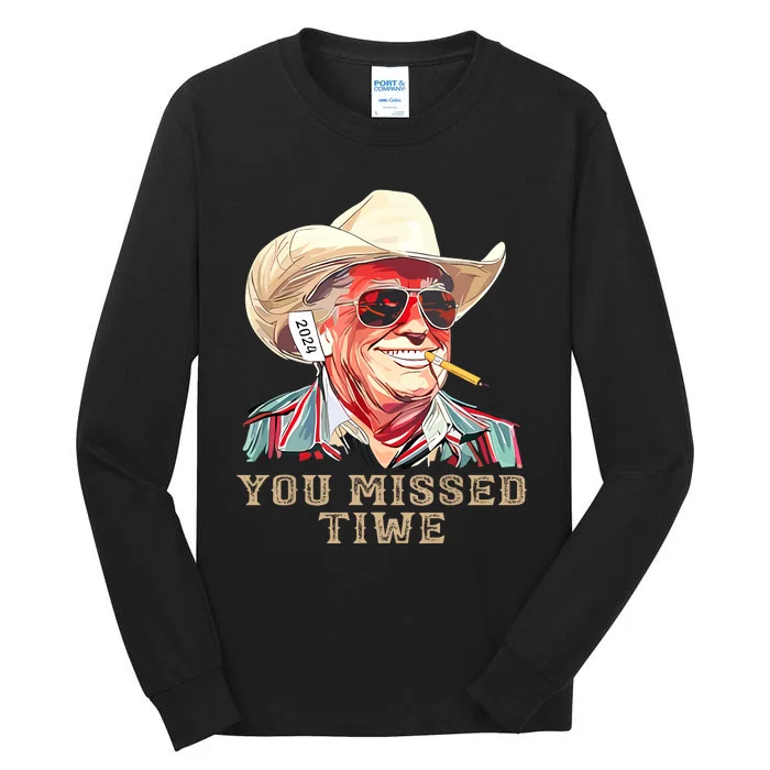 You Missed Twice Tall Long Sleeve T-Shirt