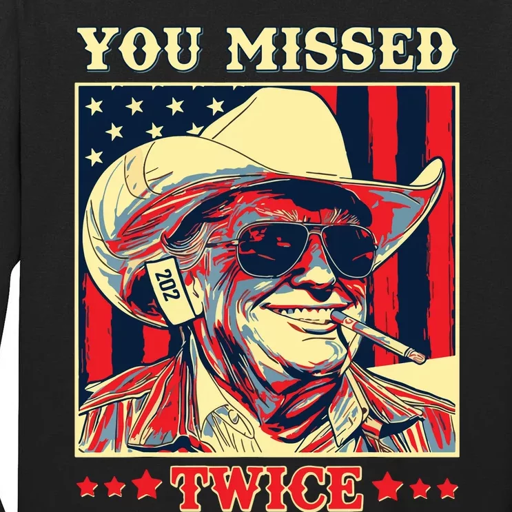 You Missed Twice Tall Long Sleeve T-Shirt