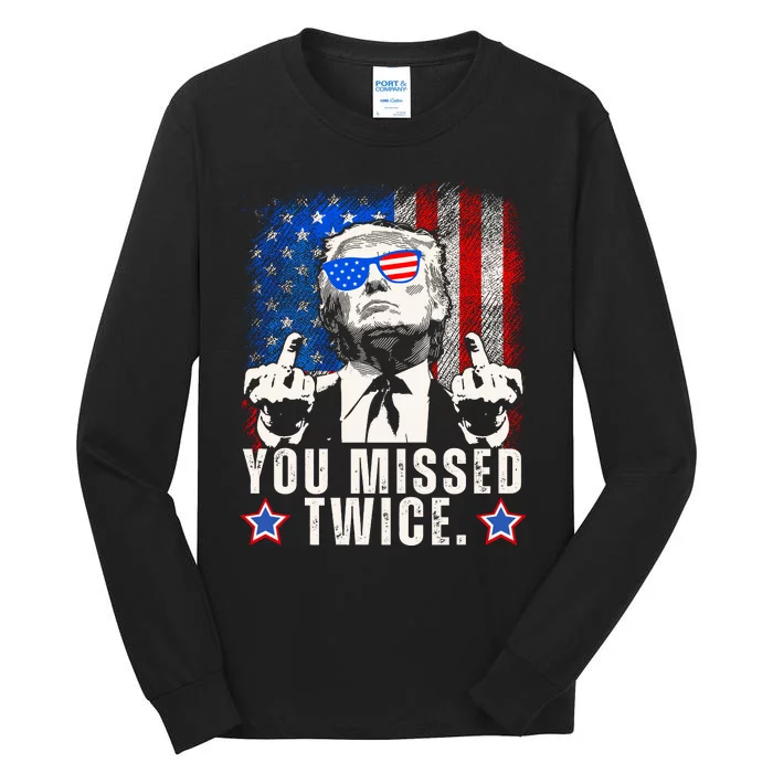 You Missed Twice Tall Long Sleeve T-Shirt