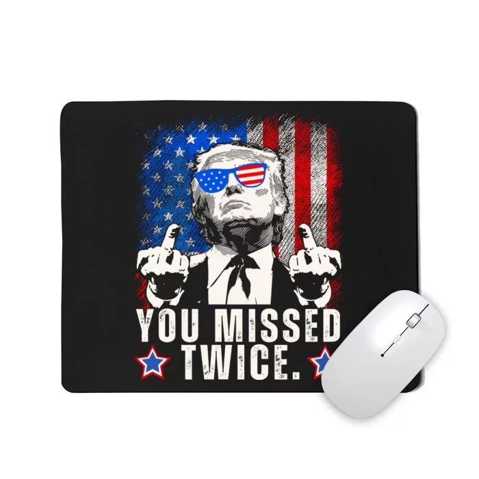 You Missed Twice Mousepad