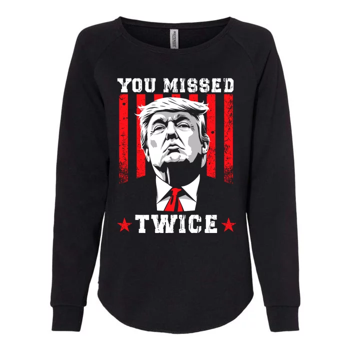 You Missed Twice Womens California Wash Sweatshirt