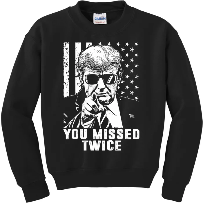 You Missed Twice Trump Kids Sweatshirt