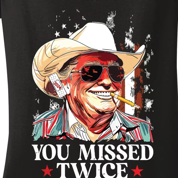 You Missed Twice Western Trump Cowboy Trump 2024 Us Flag Women's V-Neck T-Shirt