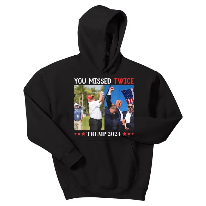 You Missed Twice Trump President 2024 Trump America Kids Hoodie