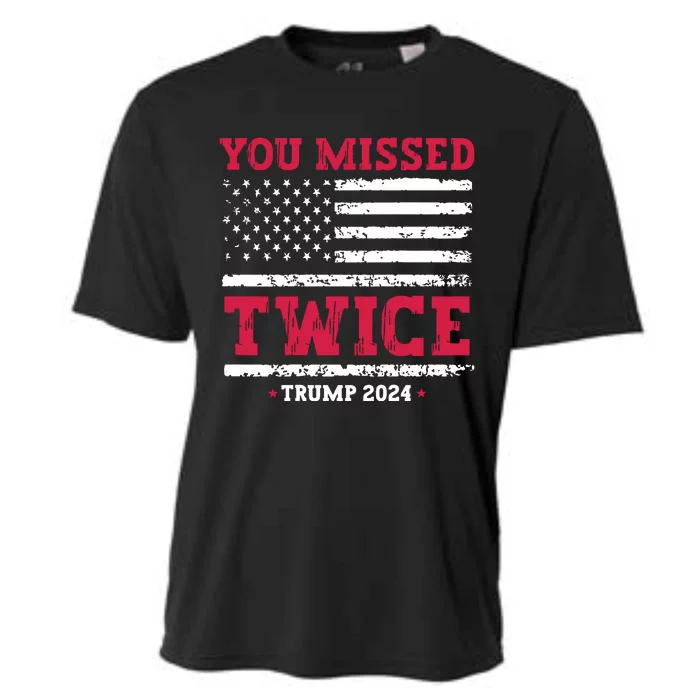 You Missed Twice Trump Assassination Attempt Cooling Performance Crew T-Shirt