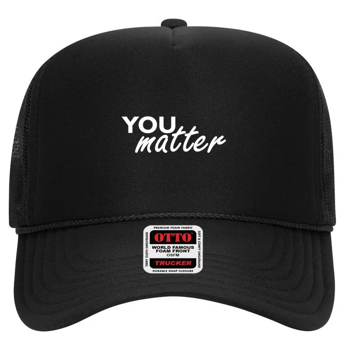 To The Person Behind Me You Are Amazing Beautiful Front & Back Front & Back High Crown Mesh Trucker Hat