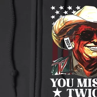 You Missed Twice Trump Wear Your Wit! Full Zip Hoodie