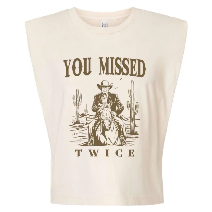 You Missed Twice Trump Cow 2024 Presidential Election Garment-Dyed Women's Muscle Tee