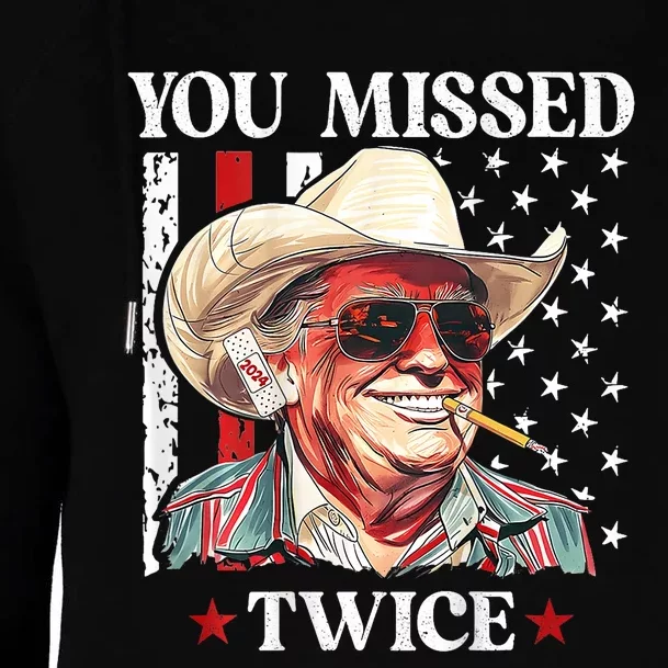 You Missed Twice Western Trump Cowboy Trump 2024 Womens Funnel Neck Pullover Hood