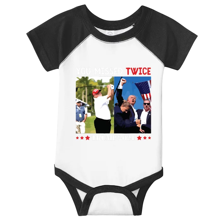 You Missed Twice Trump 2024 Infant Baby Jersey Bodysuit