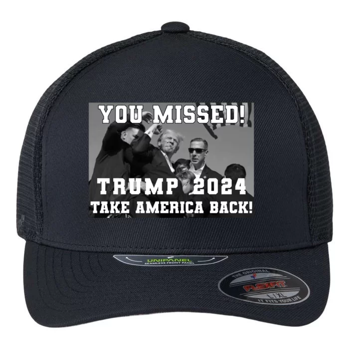 You Missed Trump 2024 Take America Back Pennsylvania Rally Flexfit Unipanel Trucker Cap