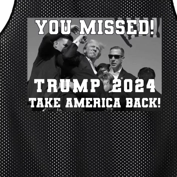 You Missed Trump 2024 Take America Back Pennsylvania Rally Mesh Reversible Basketball Jersey Tank