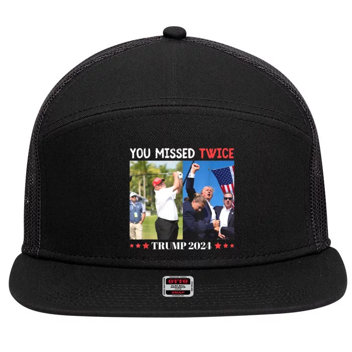 You Missed Twice Trump Florida Trump 2024 7 Panel Mesh Trucker Snapback Hat