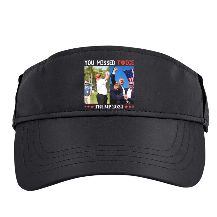 You Missed Twice Trump Florida Trump 2024 Adult Drive Performance Visor