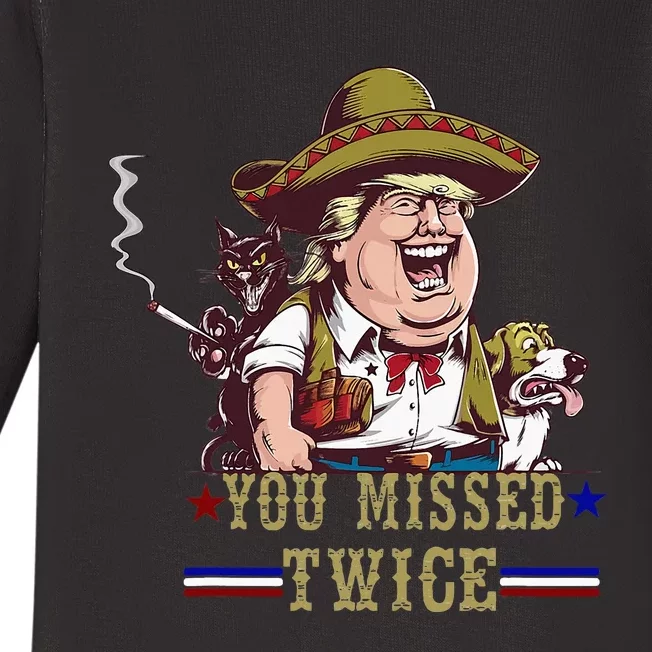 You Missed Twice Cow Western Trump 2024 Cats Dogs Baby Long Sleeve Bodysuit