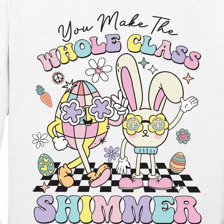 You Made The Hole Class Shimmer Retro Easter Day Teacher Life School Tall Long Sleeve T-Shirt