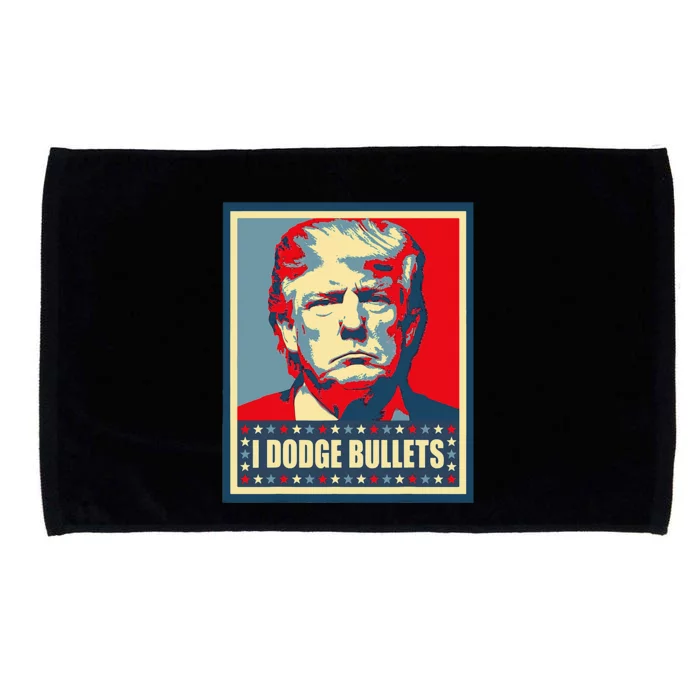 You Missed Trump I Dodge Bullets Microfiber Hand Towel