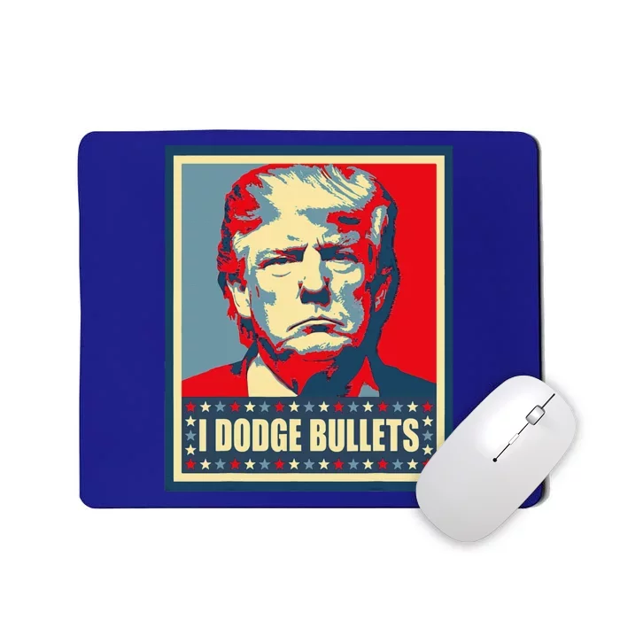 You Missed Trump I Dodge Bullets Mousepad