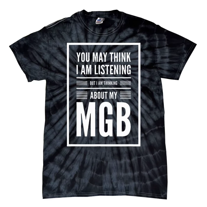 You my think I am listening Tie-Dye T-Shirt