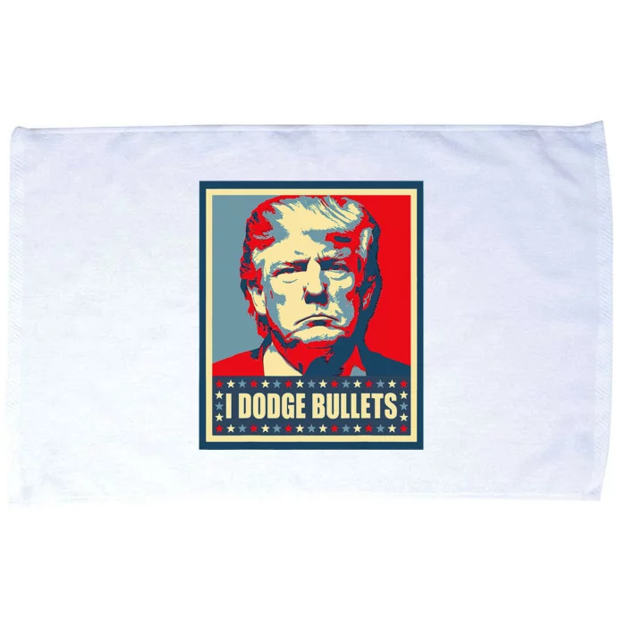 You Missed Trump I Dodge Bullets Microfiber Hand Towel