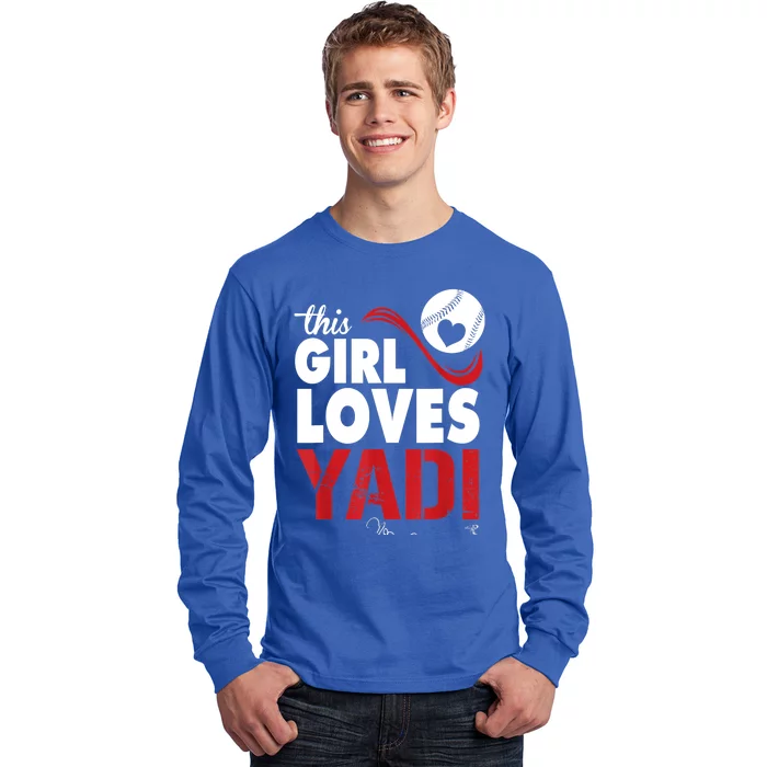 Yadier Molina This Girl Loves Meaningful Gift Apparel Long Sleeve Shirt