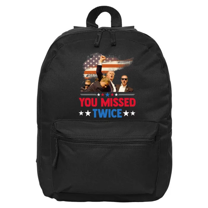 You Missed Twice 16 in Basic Backpack