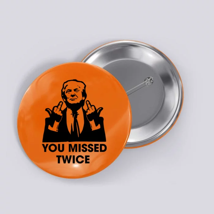 You Missed Twice Button