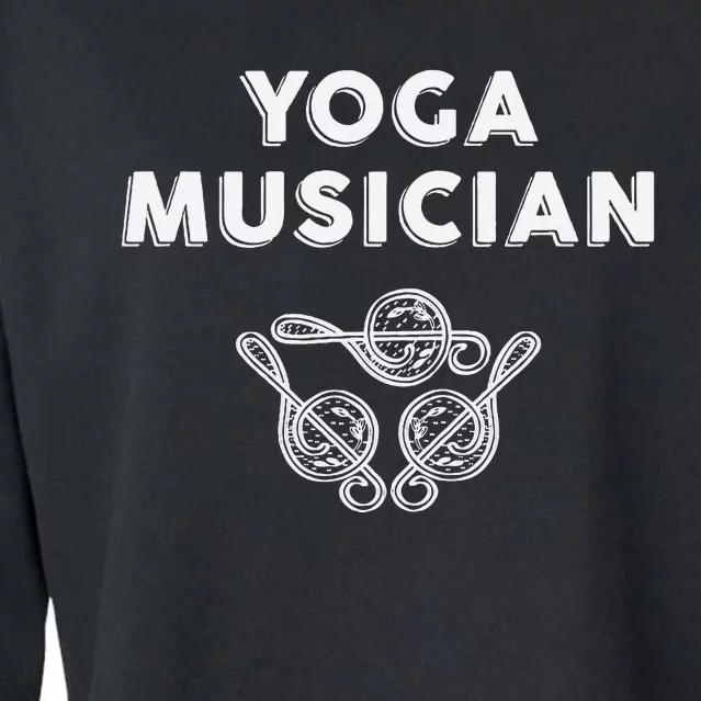 Yoga Musician Treble Clef Zen Music Theory Performing Artist Cropped Pullover Crew