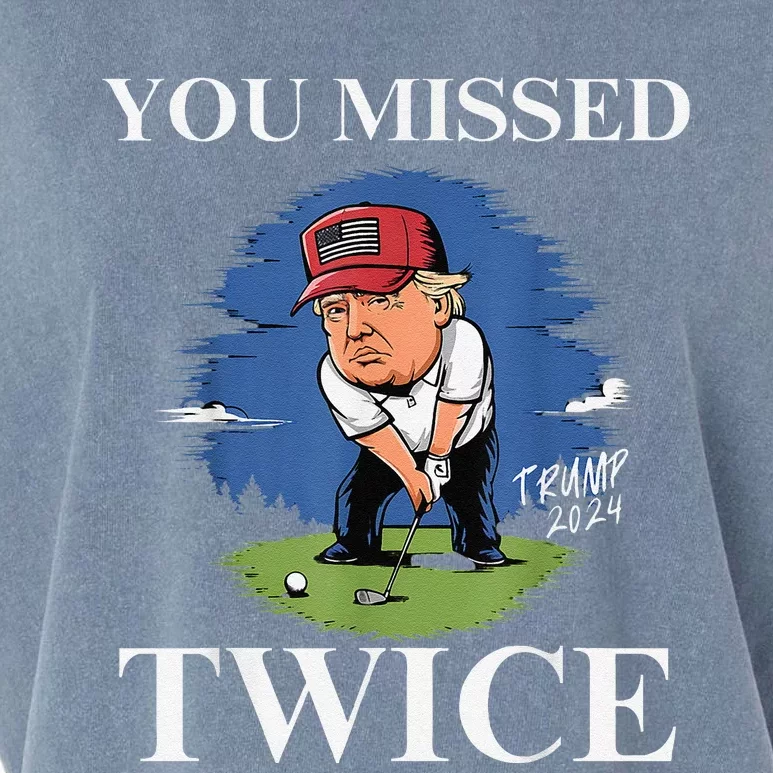 You Missed Twice Golf 2024 Vote Trump Missed Me Again Trump Garment-Dyed Women's Muscle Tee