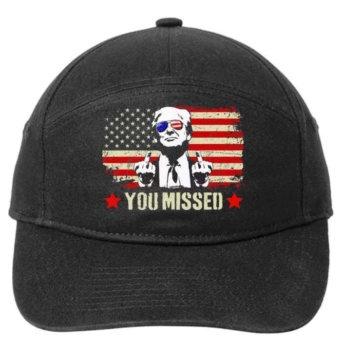 You Missed Usa Flag Donald Trump 2024 Rally Proud American Presidential Election 7-Panel Snapback Hat