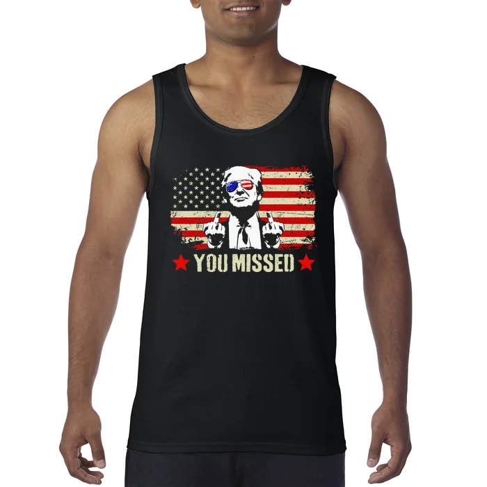 You Missed Usa Flag Donald Trump 2024 Rally Proud American Presidential Election Tank Top