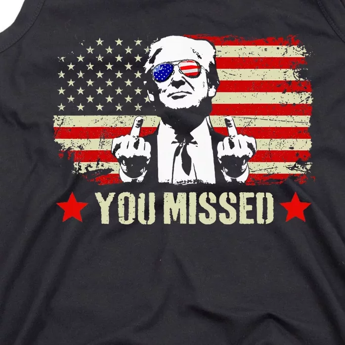 You Missed Usa Flag Donald Trump 2024 Rally Proud American Presidential Election Tank Top