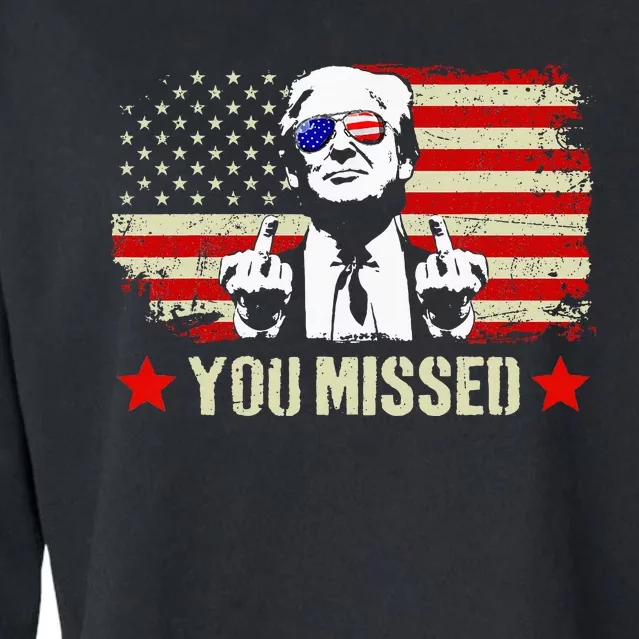 You Missed Usa Flag Donald Trump 2024 Rally Proud American Presidential Election Cropped Pullover Crew