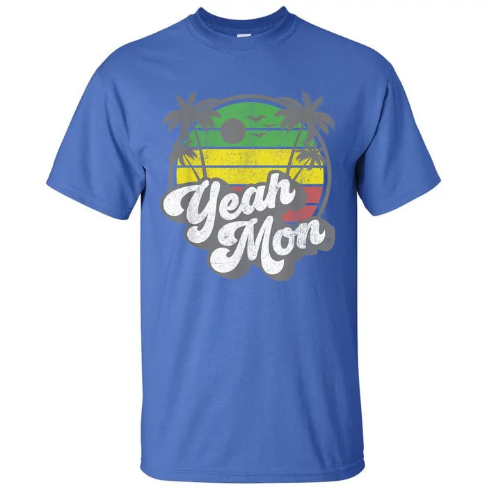 Yeah Mon Vintage Jamaica Reggae Jamaican Vacation Retro Tall T-Shirt