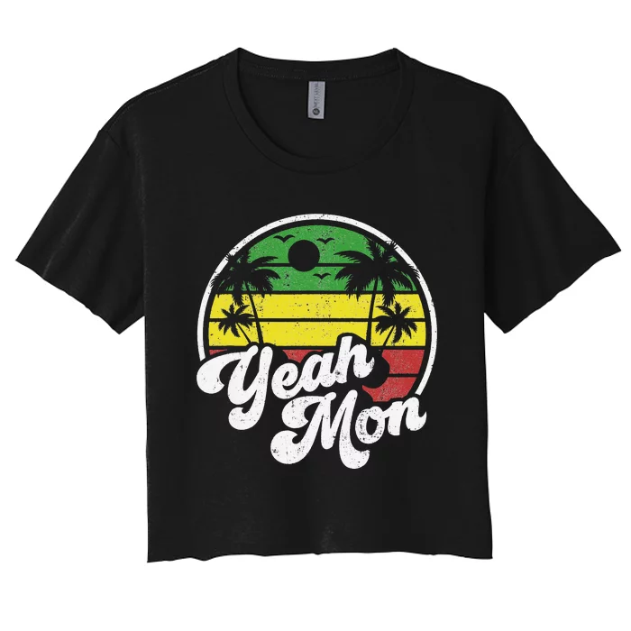 Yeah Mon Vintage Jamaica Reggae Jamaican Vacation Retro Gift Women's Crop Top Tee