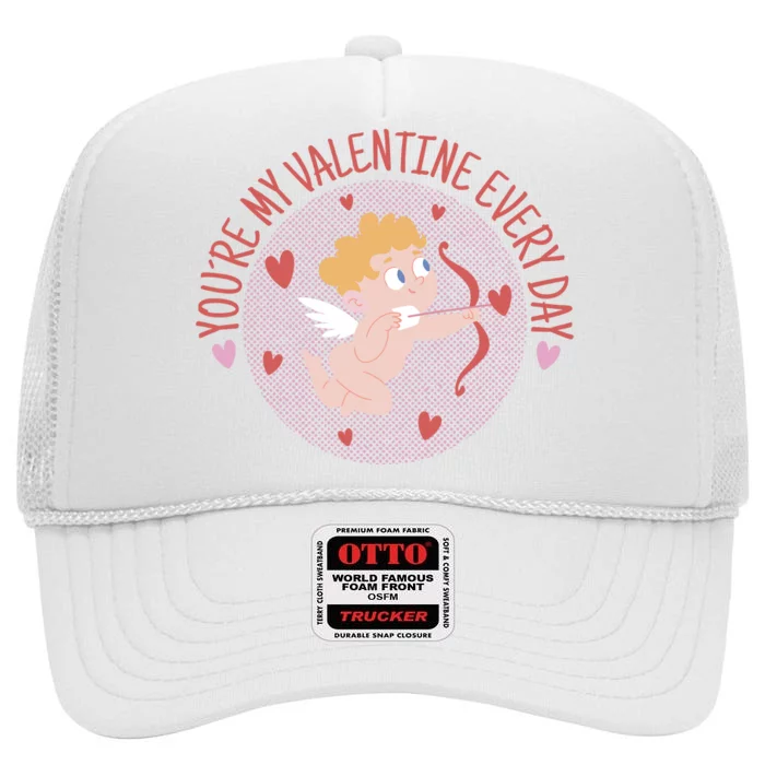 You're My Valentine Everyday Cupid High Crown Mesh Trucker Hat