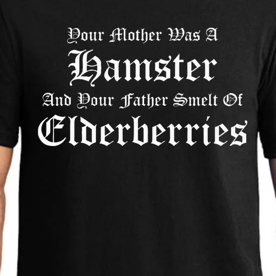 Your Mother Was A Hamster Your Father Smelt Of Elderberries Pajama Set