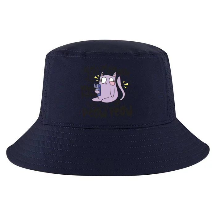 You Mess With The Meow Funny Cat Cool Comfort Performance Bucket Hat