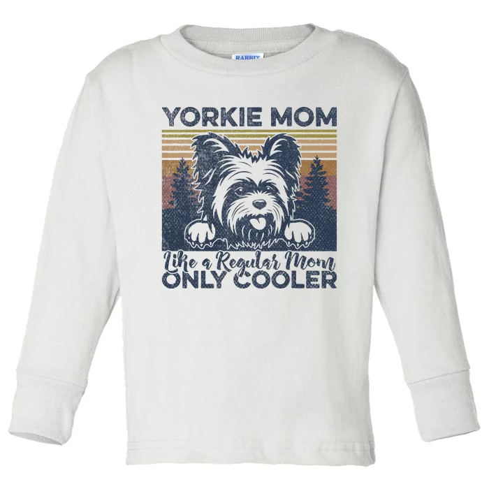 Yorkie Mom Yorkshire Mama Dog Mother York Dog Owner Toddler Long Sleeve Shirt