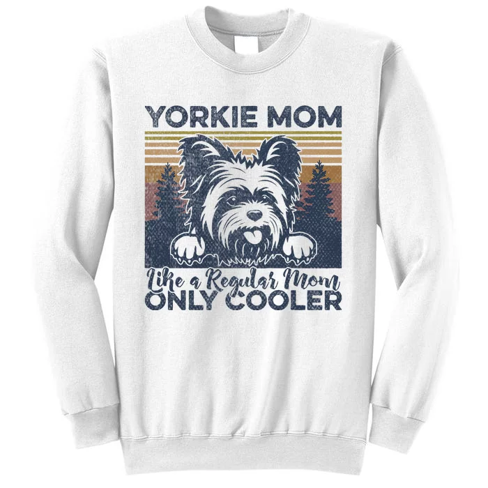 Yorkie Mom Yorkshire Mama Dog Mother York Dog Owner Sweatshirt