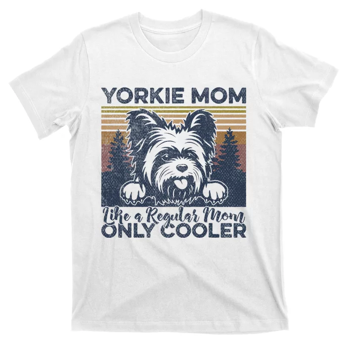 Yorkie Mom Yorkshire Mama Dog Mother York Dog Owner T-Shirt