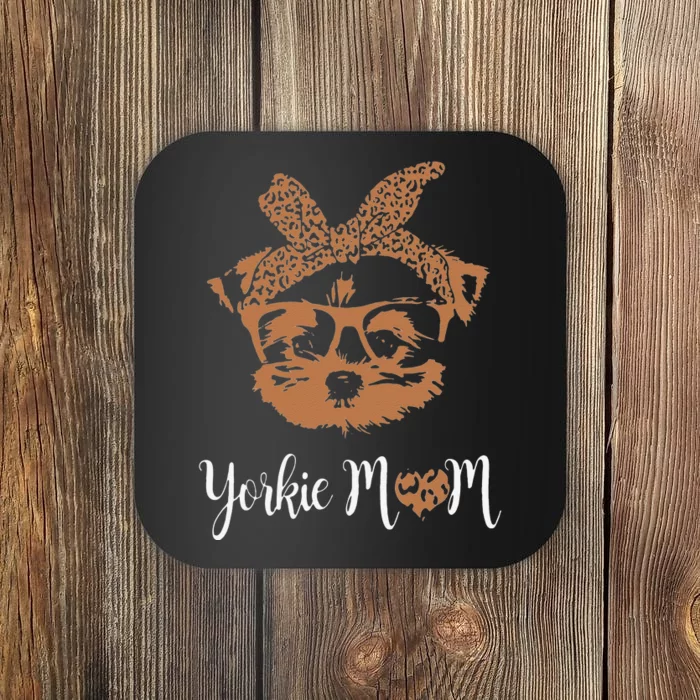 Yorkie Mom Yorkshire Leopard Dog Lovers Mother's Day Gift Coaster