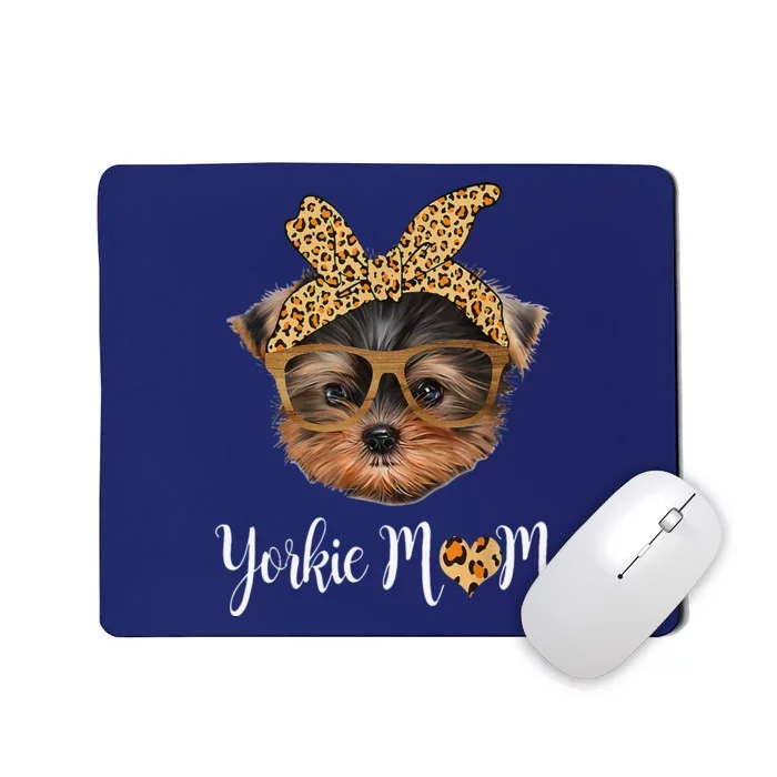 Yorkie Mom Yorkshire Leopard Dog Lovers MotherS Day 2024 Mousepad