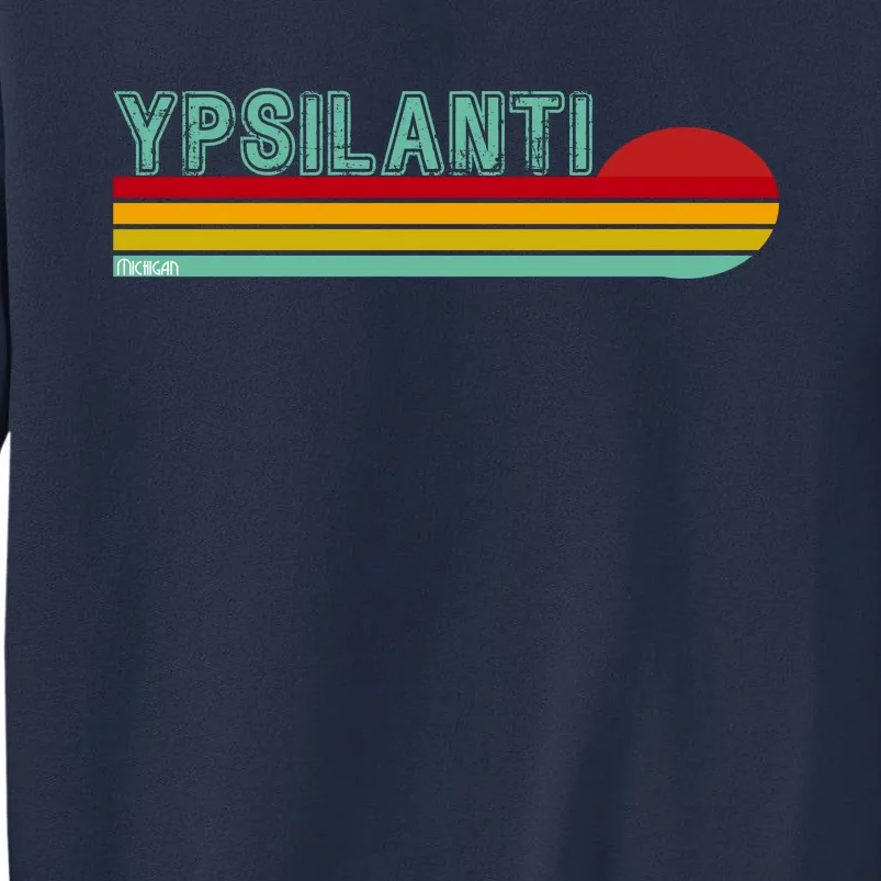 Ypsilanti Michigan Sweatshirt