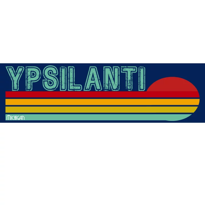 Ypsilanti Michigan Bumper Sticker